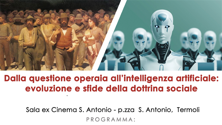 Termoli: "Dalla questione operaia all&rsquo;intelligenza artificiale: evoluzione e sfide della dottrina sociale"